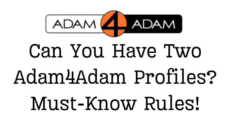 Can You Have Two Adam4Adam Profiles