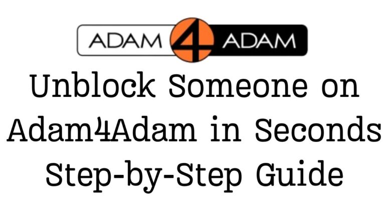 Unblock Someone on Adam4Adam