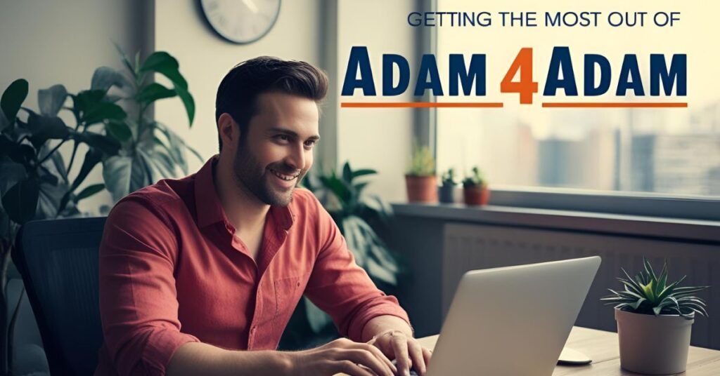 Tips for New Users_ Getting the Most Out of Adam4Adam